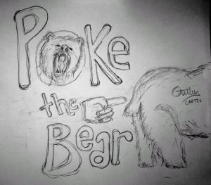Poke the Bear Original Sketch